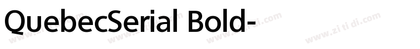 QuebecSerial Bold字体转换